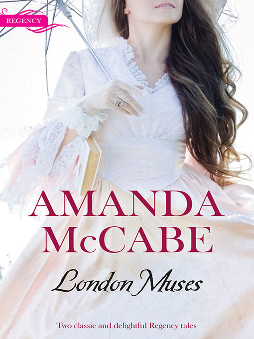 Title details for London Muses/To Catch a Rogue/To Deceive a Duke by Amanda Mccabe - Available